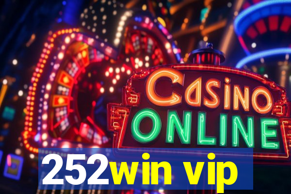 252win vip